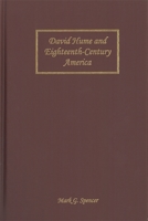 David Hume and Eighteenth Century America 1580463444 Book Cover