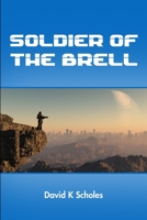 Soldier of the Brell 1105640701 Book Cover
