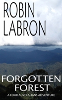 Forgotten Forest: A Four Australian Adventures:Book 1 B08RQNPQR8 Book Cover