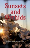 Sunsets and Orchids: By the writers of India B09PQBG95R Book Cover