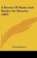 A Review Of Hume And Huxley On Miracles 1018759824 Book Cover