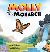 Molly the Monarch 1067516409 Book Cover