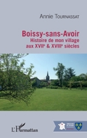 Boissy-sans-Avoir: Histoire de mon village aux XVIIe & XVIIIe siècles (Connaissance Des Régions) (French Edition) 2343168350 Book Cover