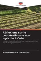 Réflexions sur le coopérativisme non agricole à Cuba (French Edition) 6206959333 Book Cover