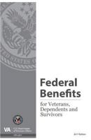 Federal Benefits for Veterans, Dependents and Survivors, 2017 1598048872 Book Cover