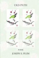 Old Path 0692636218 Book Cover