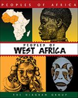 Peoples of West Africa: The Diagram Group (Peoples of Africa (New York, N.Y.).) 0816034850 Book Cover