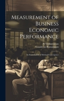 Measurement of Business Economic Performance: An Examination of Method Convergence 1022217925 Book Cover