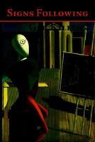 Signs Following (Free Verse Editions) 1932559213 Book Cover