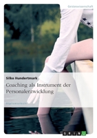 Coaching als Instrument der Personalentwicklung 3638810305 Book Cover