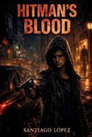 Hitman's Blood B0GMC2QPP7 Book Cover