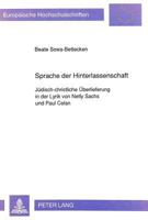 Sprache Der Hinterlassenschaft: Juedisch-Christliche Ueberlieferung in Der Lyrik Von Nelly Sachs Und Paul Celan 3631447000 Book Cover
