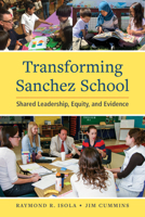 Transforming Sanchez School 1934000418 Book Cover