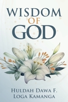 The Wisdom of God B0GQLDGS6Q Book Cover