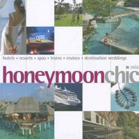 Honeymoon Chic 9814260347 Book Cover