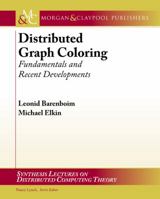 Distributed Graph Coloring: Fundamentals and Recent Developments 1627050183 Book Cover