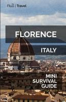 Florence Mini Survival Guide 1727841387 Book Cover