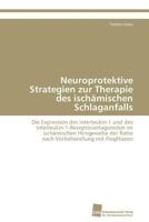 Neuroprotektive Strategien Zur Therapie Des Ischamischen Schlaganfalls 3838125797 Book Cover