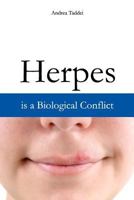 Herpes is a Biological Conflict 1481142739 Book Cover