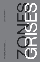 Zones Grises: Découvrir la volonté de Dieu quand tout n'est pas noir ou blanc 2981882902 Book Cover