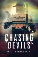 Chasing Devils 1737375249 Book Cover