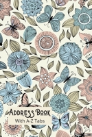 Address Book With A-Z Tabs: Address Book and Birthday Calendar (Small Tabbed Address Book). A-Z Alphabetical Tabs. 1655440330 Book Cover