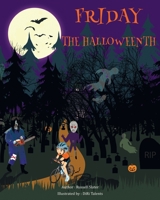 Friday the Halloweenth 1976414555 Book Cover