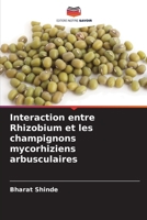 Interaction entre Rhizobium et les champignons mycorhiziens arbusculaires (French Edition) 6209441564 Book Cover