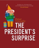 The President's Surprise 0717188728 Book Cover