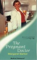 The Pregnant Doctor 0263826775 Book Cover