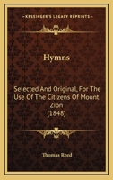 Hymns. Selected and Original .. 1164678264 Book Cover