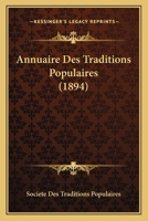 Annuaire Des Traditions Populaires (1894) 1160788480 Book Cover
