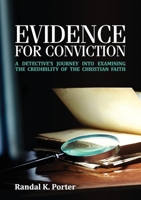 Evidence For Conviction 1913247406 Book Cover