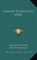 Chmury Przeszlosci (1844) 1168046505 Book Cover