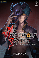 A Real Leader (My Werewolf System) 103942130X Book Cover