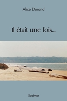 Il était une fois... (French Edition) 2414494816 Book Cover