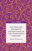 Australian Women in Advertising in the Twentieth Century 1137514337 Book Cover