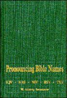 Pronouncing Bible names 1558194185 Book Cover