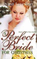 A Perfect Bride for Christmas 1601548583 Book Cover