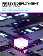Fireeye Deployment Made Easy 1387373021 Book Cover
