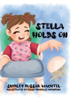 Stella Holds On 177962350X Book Cover