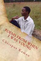 Poems From When I Was Young 1491084340 Book Cover