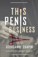This Penis Business: A Memoir 1950495450 Book Cover