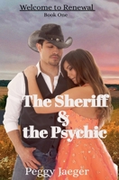 The Sheriff & The Psychic (Welcome to Renewal) B0DXS1LDLN Book Cover