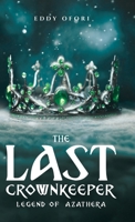 The Last Crownkeeper 1779412630 Book Cover