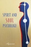 Spirit and Soul Psychology 1432791494 Book Cover