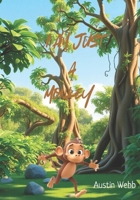 I Am Just a Monkey: A Book About Finding Your Talents B0GQD1DZ59 Book Cover