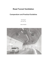 Road Tunnel Ventilation: Compendium and practical guideline 395241784X Book Cover