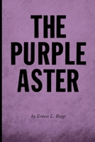 The Purple Aster 1599542323 Book Cover