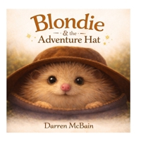 Blondie & The Adventure Hat B0GGGZ3Z6F Book Cover